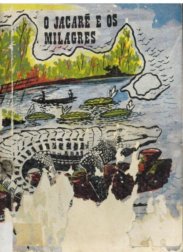Jacaré e os Milagres, O - 800 GAL